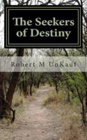 The Seekers of Destiny