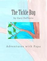The Tickle Bug
