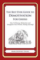 The Best Ever Guide to Demotivation for Greeks