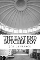 The East End Butcher Boy