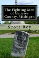 The Fighting Men of Genesee County, Michigan