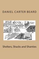 Shelters, Shacks and Shanties