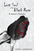 Lost Soul of the Black Rose