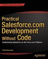 Practical Salesforce.com Development Without Code