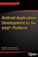 Android Application Development for the Intel¬ Platform