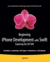 Beginning iPhone Development With Swift