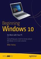 Beginning Windows 10 : Do More with Your PC