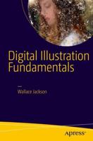 Digital Illustration Fundamentals : Vector, Raster, WaveForm, NewMedia with DICF, DAEF and ASNMF