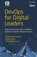 DevOps for Digital Leaders : Reignite Business with a Modern DevOps-Enabled Software Factory