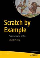 Scratch by Example : Programming for All Ages