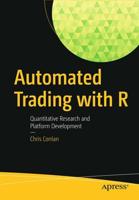 Automated Trading with R : Quantitative Research and Platform Development
