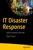 IT Disaster Response : Lessons Learned in the Field