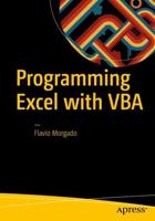 Programming Excel with VBA : A Practical Real-World Guide
