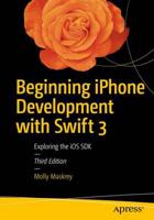 Beginning iPhone Development With Swift 3