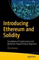Introducing Ethereum and Solidity : Foundations of Cryptocurrency and Blockchain Programming for Beginners