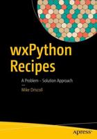 wxPython Recipes : A Problem - Solution Approach