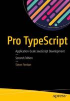 Pro TypeScript : Application-Scale JavaScript Development