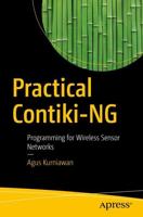 Practical Contiki-NG : Programming for Wireless Sensor Networks