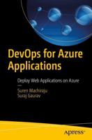 DevOps for Azure Applications : Deploy Web Applications on Azure