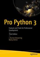 Pro Python 3 : Features and Tools for Professional Development