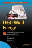 LEGO Wind Energy : Green Energy Projects with Mindstorms EV3