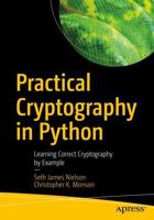 Practical Cryptography in Python : Learning Correct Cryptography by Example