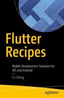 Flutter Recipes : Mobile Development Solutions for iOS and Android