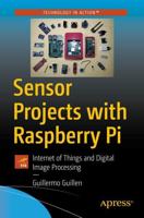 Sensor Projects With Raspberry Pi