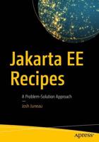 Jakarta EE Recipes : A Problem-Solution Approach