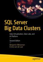 SQL Server Big Data Clusters : Data Virtualization, Data Lake, and AI Platform