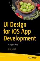 UI Design for iOS App Development : Using SwiftUI