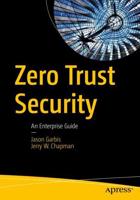 Zero Trust Security : An Enterprise Guide