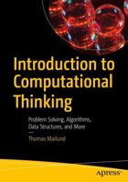 Introduction to Computational Thinking : Problem Solving, Algorithms, Data Structures, and More
