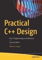 Practical C++ Design : From Programming to Architecture