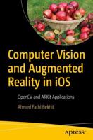 Computer Vision and Augmented Reality in iOS : OpenCV and ARKit Applications