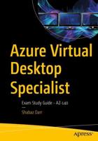 Azure Virtual Desktop Specialist : Exam Study Guide - AZ-140