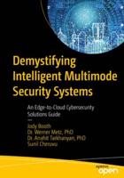 Demystifying Intelligent Multimode Security Systems