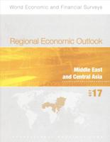 Regional Economic Outlook, October 2017, Middle East and Central Asia