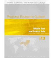Regional Economic Outlook, November 2013: Middle East and Central Asia