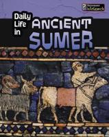 Daily Life in Ancient Sumer
