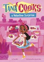 Tana Cooks a Valentine Surprise