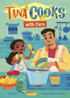 Tana Cooks With Care