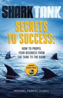 Shark Tank Secrets to Success