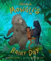 Mowgli's Rainy Day