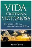 Vida Cristiana Victoriosa