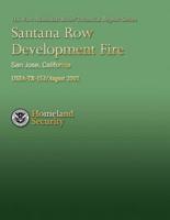 Santana Row Development Fire, San Jose, California