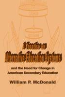A Treatise on Alternative Education Systems