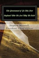 The Government of Ye Olde New England/Who We Are/Why We Exist