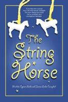 The String Horse