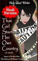 That Girl Started Her Own Country (Hindi Version)